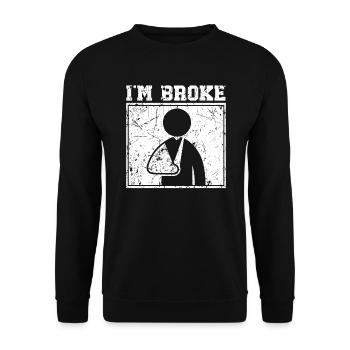 Ich bin pleite gebrochene Handverletzung Genesung Reha - Unisex Pullover - Schwarz - Vorne - Alina (178cm) & Michal (187cm)