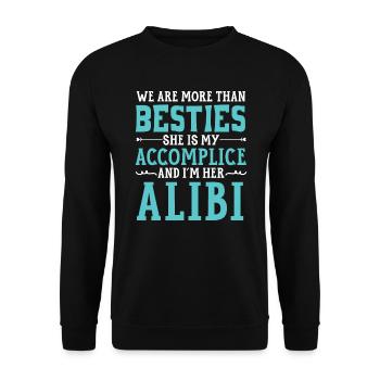 We Are More Than Besties Best Friend Friendship - Unisex Sweatshirt - black - Front - Alina (178cm) & Michal (187cm)