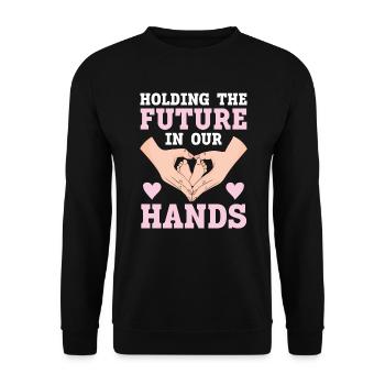 Die Zukunft in den Händen halten Hebammenhebamme - Unisex Pullover - Schwarz - Vorne - Alina (178cm) & Michal (187cm)