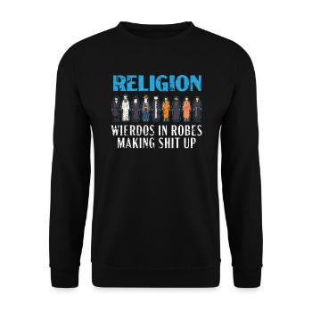 Religion Weirdos In Robes Anti-Religion Atheist - Unisex Sweatshirt - black - Front - Alina (178cm) & Michal (187cm)