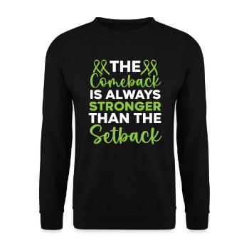 The Comeback Is Always Stronger Than The Setback - Unisex Sweatshirt - black - Front - Alina (178cm) & Michal (187cm)
