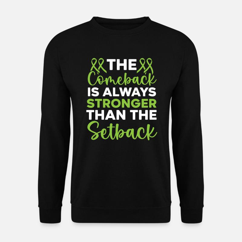 Das Comeback ist immer stärker als der Rückschlag - Unisex Pullover - Schwarz