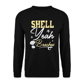Shell Yeah Beaches Beachcombing Beachcomber - Unisex Sweatshirt - black - Front - Alina (178cm) & Michal (187cm)