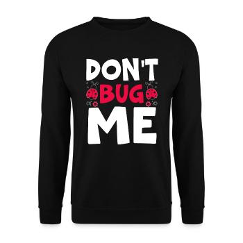 Nerv mich nicht Entomologie Insektenfang Marienkäfer - Unisex Pullover - Schwarz - Vorne - Alina (178cm) & Michal (187cm)