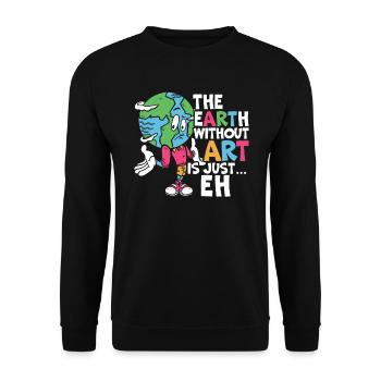 Die Erde ohne Kunst ist nur eh Kunstlehrer - Unisex Pullover - Schwarz - Vorne - Alina (178cm) & Michal (187cm)