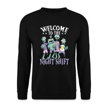 Welcome To The Night Shift Graveyard Shift Worker - Unisex Sweatshirt - black - Front - Alina (178cm) & Michal (187cm)