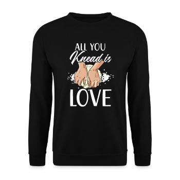 Alles, was Sie kneten, ist Liebe Brot backen Baker Bake - Unisex Pullover - Schwarz - Vorne - Alina (178cm) & Michal (187cm)