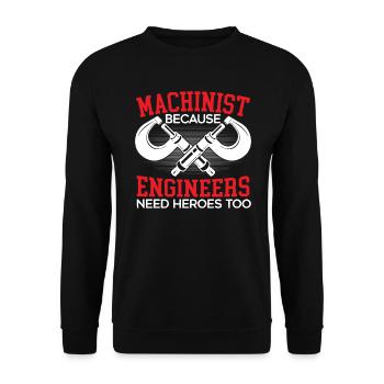 Machiniste parce que les ingénieurs ont besoin de héros trop CNC - Sweat-shirt Unisexe - noir - Devant - Alina (178cm) & Michal (187cm)