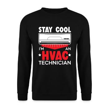 Restez au frais Je suis un technicien CVC Réparation de climatisation - Sweat-shirt Unisexe - noir - Devant - Alina (178cm) & Michal (187cm)