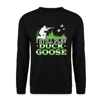 Ich spiele immer noch Entengans-Wasservogel-Jagdjäger - Unisex Pullover - Schwarz - Vorne - Alina (178cm) & Michal (187cm)