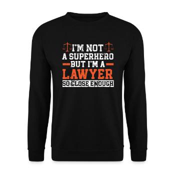 Je ne suis pas un super-héros mais je suis un avocat avocat - Sweat-shirt Unisexe - noir - Devant - Alina (178cm) & Michal (187cm)