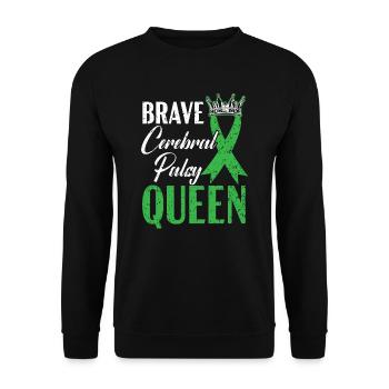 Brave Zerebralparese Queen CP Krankheit Störung - Unisex Pullover - Schwarz - Vorne - Alina (178cm) & Michal (187cm)