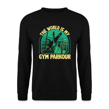 Le monde est mon gym Parkour Extreme Sport Traceur - Sweat-shirt Unisexe - noir - Devant - Alina (178cm) & Michal (187cm)