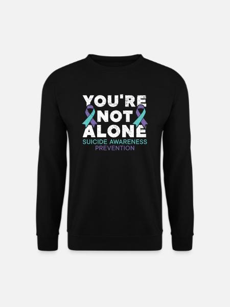 Sie sind nicht allein Suizidprävention Bewusstsein - Unisex Pullover - Schwarz