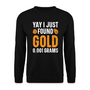 Ich fand Gold 0,001 Gramm Miner Mining Gold Panning - Unisex Pullover - Schwarz - Vorne - Alina (178cm) & Michal (187cm)