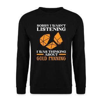 Thinking About Gold Panning Gold Prospecting Miner - Unisex Sweatshirt - black - Front - Alina (178cm) & Michal (187cm)