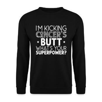 Ich trete Krebs in den Hintern, was ist deine Superkraft - Unisex Pullover - Schwarz - Vorne - Alina (178cm) & Michal (187cm)