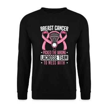 Breast Cancer Picked The Wrong Lacrosse Team Lax - Unisex Sweatshirt - black - Front - Alina (178cm) & Michal (187cm)