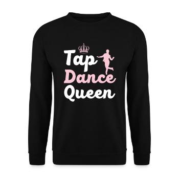 Tap Dance Queen Tap Dancing Danseur de claquettes Dance Life - Sweat-shirt Unisexe - noir - Devant - Alina (178cm) & Michal (187cm)