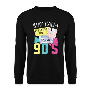 Stay Calm I'm From The 90's Nineties Party 1990er - Unisex Pullover - Schwarz - Vorne - Alina (178cm) & Michal (187cm)