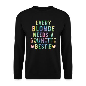 Every Blonde Needs A Brunette Bestie Blonde Hair - Unisex Sweatshirt - black - Front - Alina (178cm) & Michal (187cm)