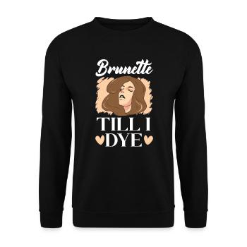 Brunette jusqu’à ce que je teigne les cheveux bruns Mode Blonde - Sweat-shirt Unisexe - noir - Devant - Alina (178cm) & Michal (187cm)