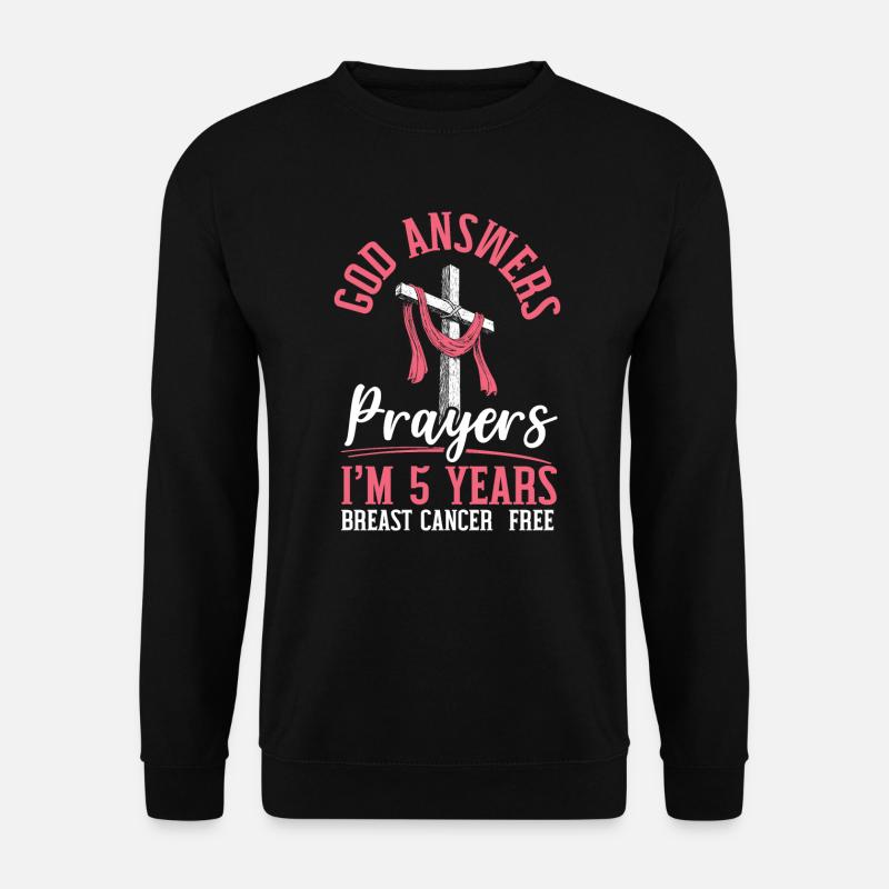 Gott beantwortet Gebete Brustkrebs Überlebende - Unisex Pullover - Schwarz