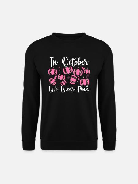 Im Oktober tragen wir Pink Breast Cancer Awareness - Unisex Pullover - Schwarz