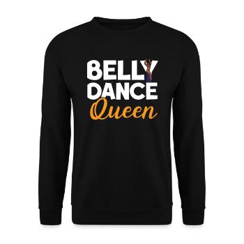 Belly Dance Queen Belly Dancing Dance Belly Dancer - Unisex Sweatshirt - black - Front - Alina (178cm) & Michal (187cm)