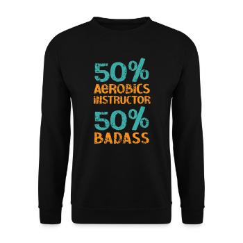 50% Aerobic-Instruktor 50% Badass-Übung - Unisex Pullover - Schwarz - Vorne - Alina (178cm) & Michal (187cm)