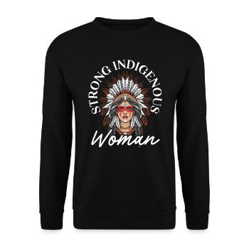Strong Indigenous Women Native American Pride - Unisex Sweatshirt - black - Front - Alina (178cm) & Michal (187cm)