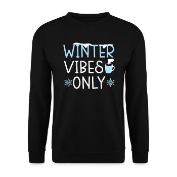 Winter Vibes Only Snow Snowy Winter Season Coffee - Unisex Sweatshirt - black - Front - Alina (178cm) & Michal (187cm)