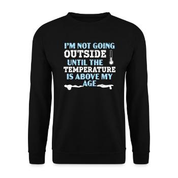 Ich gehe nicht außerhalb des Winterschneeklimas - Unisex Pullover - Schwarz - Vorne - Alina (178cm) & Michal (187cm)