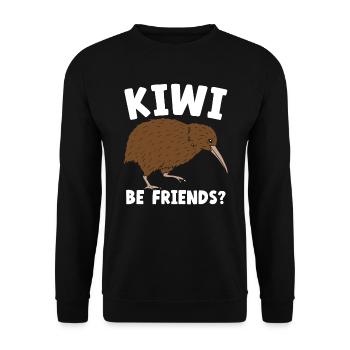Kiwi Be Friends Kiwi Vogel Tier Wortspiel Neuseeland - Unisex Pullover - Schwarz - Vorne - Alina (178cm) & Michal (187cm)