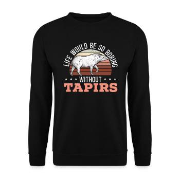Das Leben wäre so langweilig ohne Tapirs Tapirliebhaber - Unisex Pullover - Schwarz - Vorne - Alina (178cm) & Michal (187cm)