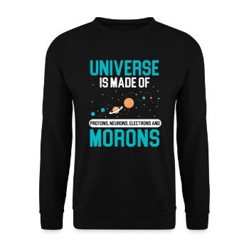 Universe Is Made Of Morons Outerspace Astronomy - Unisex Sweatshirt - black - Front - Alina (178cm) & Michal (187cm)