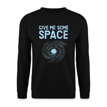 Gib mir etwas Platz Outerspace Astrologe Astronomie - Unisex Pullover - Schwarz - Vorne - Alina (178cm) & Michal (187cm)