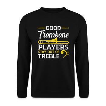 Gute Posaunisten halten sich aus dem Diskantmusiker heraus - Unisex Pullover - Schwarz - Vorne - Alina (178cm) & Michal (187cm)