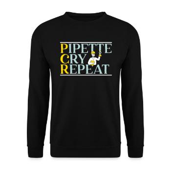 Pipette Cry Repeat Science Microbiology Scientist - Unisex Sweatshirt - black - Front - Alina (178cm) & Michal (187cm)