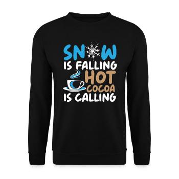 Snow Is Falling Hot Cocoa Is Calling Ice Cold - Unisex Sweatshirt - black - Front - Alina (178cm) & Michal (187cm)
