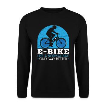 E-Bike wie ein normales Fahrrad nur viel besser - Unisex Pullover - Schwarz - Vorne - Alina (178cm) & Michal (187cm)