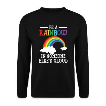 Be A Rainbow In Someone Else's Cloud Rainbow Lover - Unisex Sweatshirt - black - Front - Alina (178cm) & Michal (187cm)