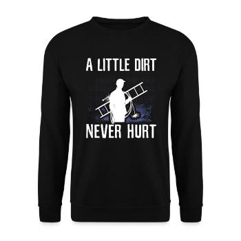 A Little Dirt Never Hurt Fireplace Chimney Sweeper - Unisex Sweatshirt - black - Front - Alina (178cm) & Michal (187cm)