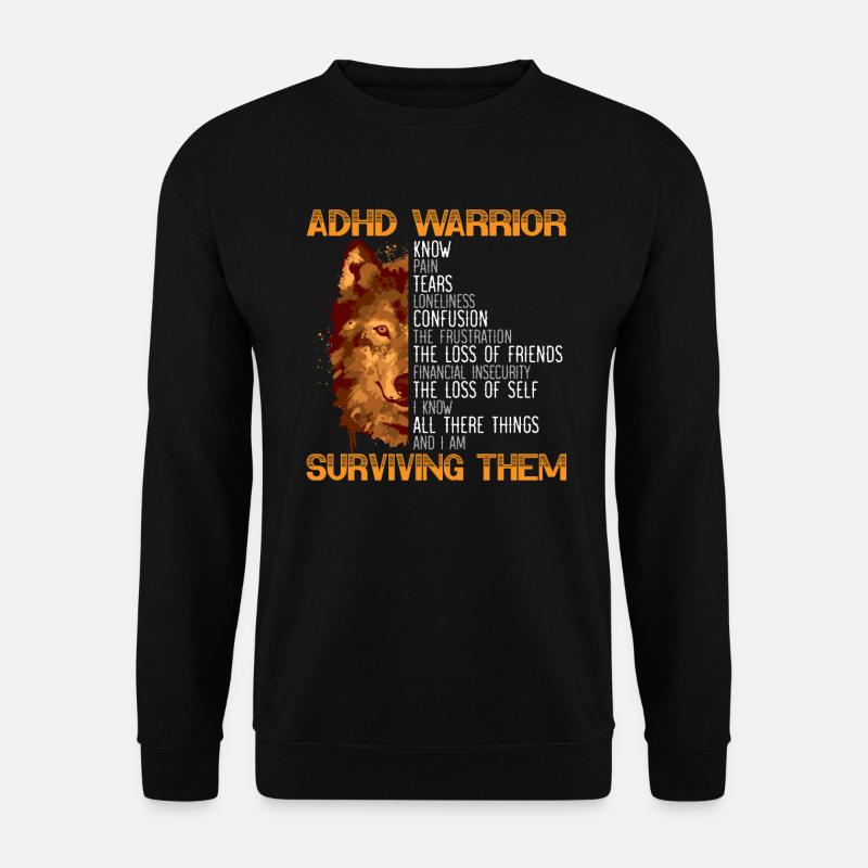 Guerrier TDAH Embrasser neurodiversité Conscience du TDAH - Sweat-shirt Unisexe - noir