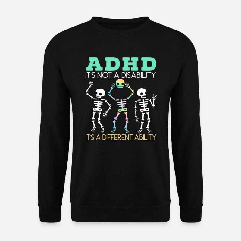 ADHS Es ist eine andere Fähigkeit Nerodiversität - Unisex Pullover - Schwarz