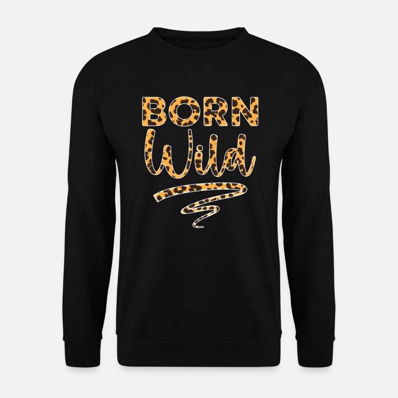 Geboren Wild Wildlife Animal Zookeeper Cheetah - Unisex Pullover - Schwarz