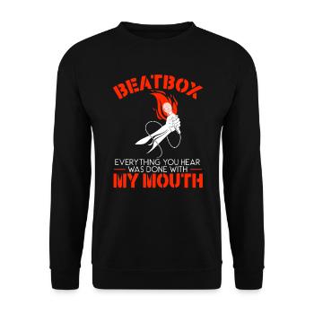 Beatbox Everything You Hear Was Done With My Mouth - Unisex Sweatshirt - black - Front - Alina (178cm) & Michal (187cm)