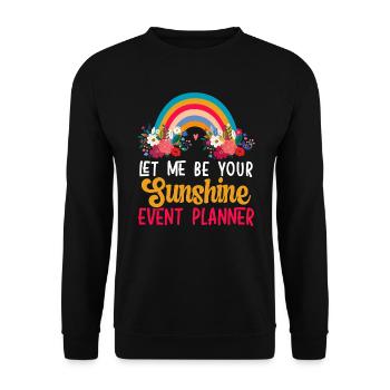 Lassen Sie mich Ihr Sunshine Organizer Eventplaner sein - Unisex Pullover - Schwarz - Vorne - Alina (178cm) & Michal (187cm)