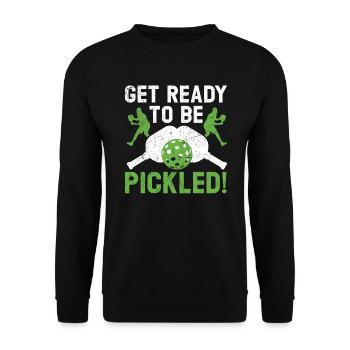 Machen Sie sich bereit, eingelegt zu werden Paddel Sport Pickleball - Unisex Pullover - Schwarz - Vorne - Alina (178cm) & Michal (187cm)