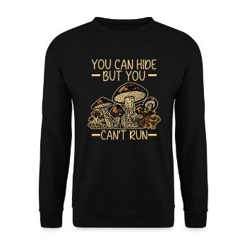 Sie können sich verstecken, aber Sie können keine Pilzsuche betreiben - Unisex Pullover - Schwarz - Vorne - Alina (178cm) & Michal (187cm)